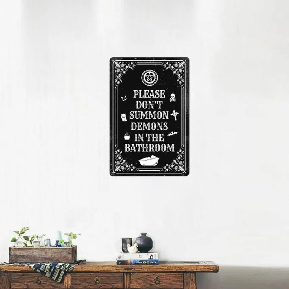 POBBUK Halloween "Please Don't Summon Demons In The Bathroom" Metal Sign - Funny Dark Humor Goth Witchy Bathroom Wall Decor
